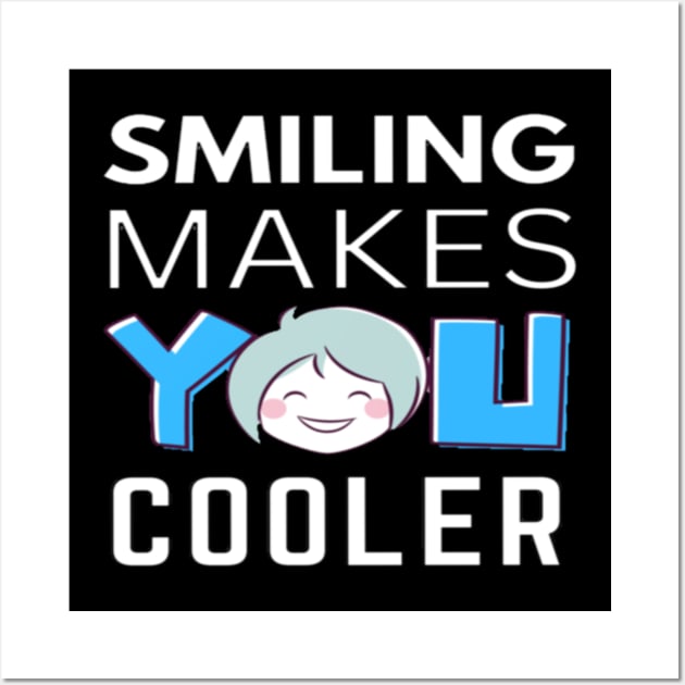 Smiling Makes You Cooler Blue Wall Art by aspinBreedCo2